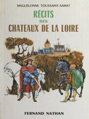 cover image of Récits des châteaux de la Loire